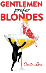 Gentlemen Prefer Blondes - Anita Loos Author 