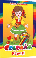 Privim si coloram. Coloram papusi 