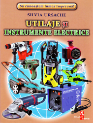 Utilaje Si Instrumente Electrice - Cartonase - Silvia Ursache 
