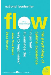 Flow The Psychology of Optimal Experience - Mihaly Csikszentmihalyi