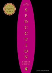 The Art of Seduction - Robert Greene 