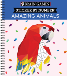 Brain Games - Sticker by Number Amazing Animals Geometric Stickers - Publications International Ltd
