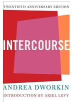 Intercourse - Andrea Dworkin Author 