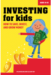 Investing for Kids How to Save Invest and Grow Money - Dylin Redling Author 
