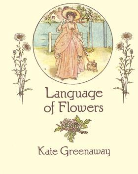 Language of Flowers - Kate Greenaway Author 