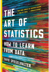The Art of Statistics How to Learn from Data - David Spiegelhalter Author 