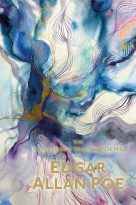 The Collected Tales Poems of Edgar Allan Poe - Edgar Allan Poe Author 