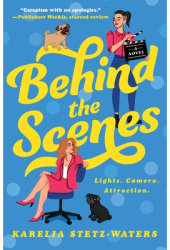 Behind the Scenes - Karelia Stetz-Waters Author 