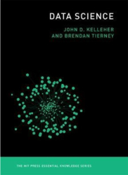 Data Science - John D Kelleher Author 