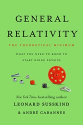 General Relativity The Theoretical Minimum - Leonard Susskind Author 
