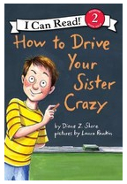 How to Drive Your Sister Crazy - Diane Z Shore Author 