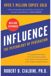 Influence New and Expanded The Psychology of Persuasion - Robert B Cialdini Author 