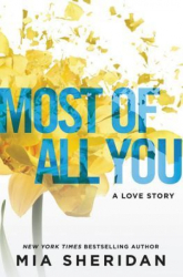 Most of All You A Love Story - Mia Sheridan Author 