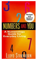 Numbers and You A Numerology Guide for Everyday Living - Lloyd Strayhorn 