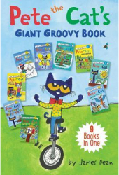 Pete the Cat s Giant Groovy Book 9 I Can Reads in 1 Book - James Dean Author