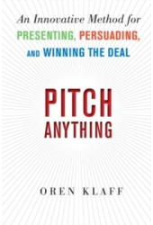 Pitch Anything An Innovative Method for Presenting Persuading and Winning the Deal - Oren Klaff Au 
