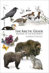 The Arctic Guide Wildlife of the Far North - Chester Author 
