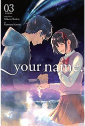 Your Name Vol 3 Manga - Makoto Shinkai Author 