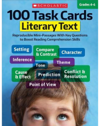 100 Task Cards Literary Text Reproducible Mini-Passages with Key Questions to Boost Reading Comprehe