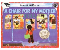 A Chair for My Mother - Vera B Williams Author 