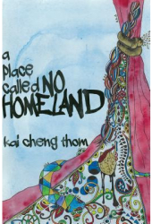 A Place Called No Homeland - Kai Cheng Thom Author 