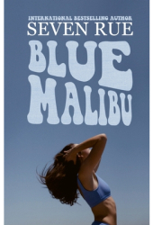 Blue Malibu - Seven Rue Author 