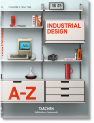 Industrial Design A-Z - Charlotte Peter Fiell Editor 