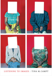 Listening to Images - Tina M Campt Author 