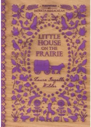 Little House on the Prairie - Laura Ingalls Wilder Author 