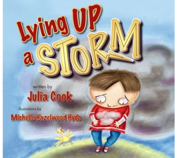Lying Up a Storm - Julia Cook Author
