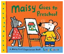 Maisy Goes to Preschool - Lucy Cousins Author 