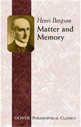 Matter and Memory - Henri Louis Bergson 