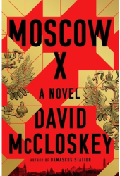 Moscow X - David McCloskey Author 