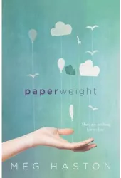 Paperweight - Meg Haston Author 
