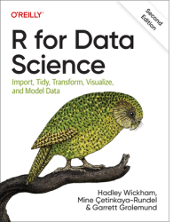 R for Data Science Import Tidy Transform Visualize and Model Data - Hadley Wickham Author