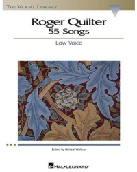 Roger Quilter 55 Songs Low Voice - Roger Quilter Composer 