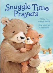 Snuggle Time Prayers - Glenys Nellist Author 