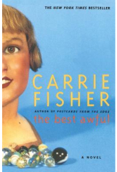 The Best Awful - Carrie Fisher Author 