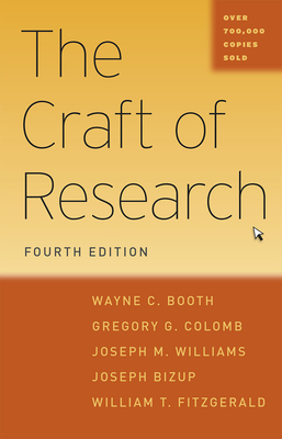 The Craft of Research Fourth Edition - Wayne C Booth Author 