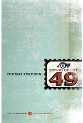 The Crying of Lot 49 - Thomas Pynchon 