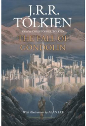 The Fall of Gondolin - J R R Tolkien Author 