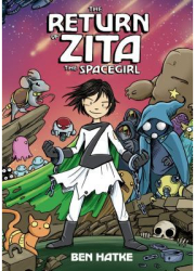 The Return of Zita the Spacegirl - Ben Hatke Author 