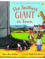 The Spiffiest Giant in Town - Julia Donaldson 