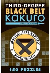 Third-Degree Black Belt Kakuro - Conceptis Puzzles Author 