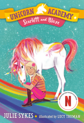 Unicorn Academy 2 Scarlett and Blaze - Julie Sykes Author 
