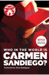 Who in the World Is Carmen Sandiego - Rebecca Tinker Author 