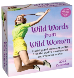 Wild Words from Wild Women 2024 Day-To-Day Calendar - Autumn Stephens Author 
