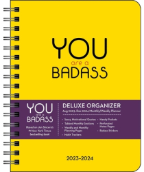 You Are a Badass Deluxe Organizer 17-Month 2023-2024 Monthly Weekly Planner Cale - Jen Sincero Author 