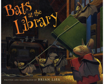 Bats at the Library - Brian Lies 