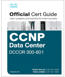 CCNP and CCIE Data Center Core Dccor 350-601 Official Cert Guide - Somit Maloo Author 